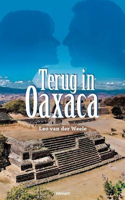 Terug in Oaxaca - Leo Van Der Weele - cover