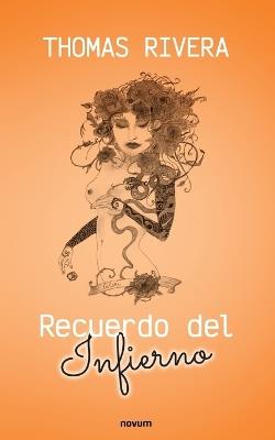 Recuerdo del Infierno - Thomas Rivera - cover
