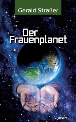 Der Frauenplanet - Gerald Straßer - cover