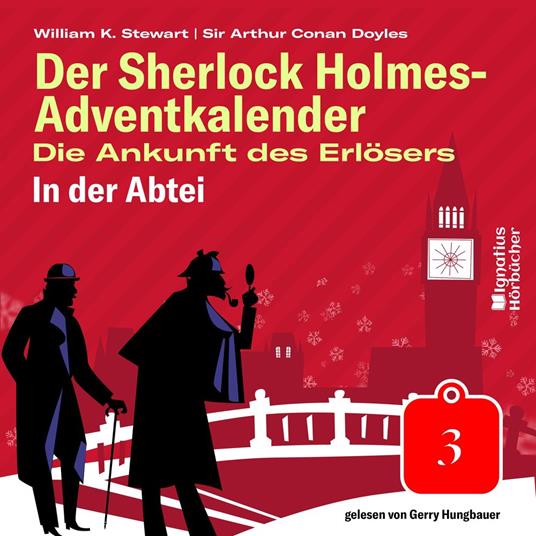 In der Abtei (Der Sherlock Holmes-Adventkalender: Die Ankunft des Erlösers, Folge 3)