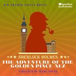 Adventure of the Golden Pince-Nez, The