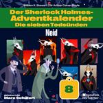 Neid (Der Sherlock Holmes-Adventkalender: Die sieben Todsünden, Folge 8)