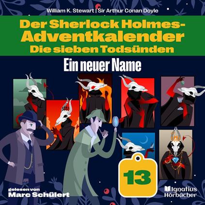 Ein neuer Name (Der Sherlock Holmes-Adventkalender: Die sieben Todsünden, Folge 13)