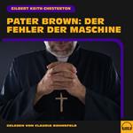 Pater Brown: Der Fehler der Maschine