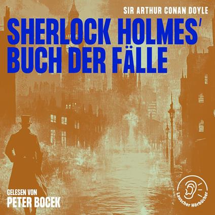 Sherlock Holmes' Buch der Fälle