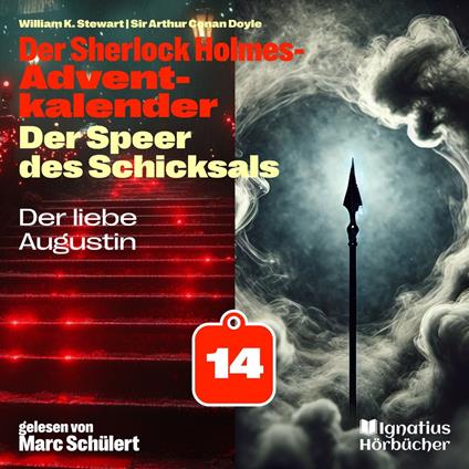 Der liebe Augustin (Der Sherlock Holmes-Adventkalender: Der Speer des Schicksals, Folge 14)