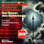 Im erzbischöflichen Palais (Der Sherlock Holmes-Adventkalender: Der Speer des Schicksals, Folge 20)