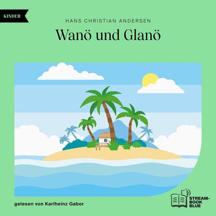 Wanö und Glanö