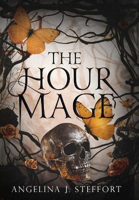 The Hour Mage - Angelina J Steffort - cover