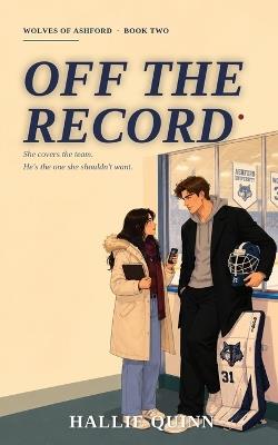 Off the Record - Hallie Quinn - cover