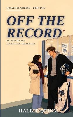 Off the Record - Hallie Quinn - cover