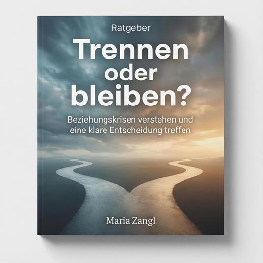 Trennen oder bleiben?