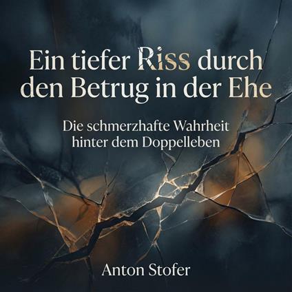 Ein tiefer Riss durch den Betrug in der Ehe