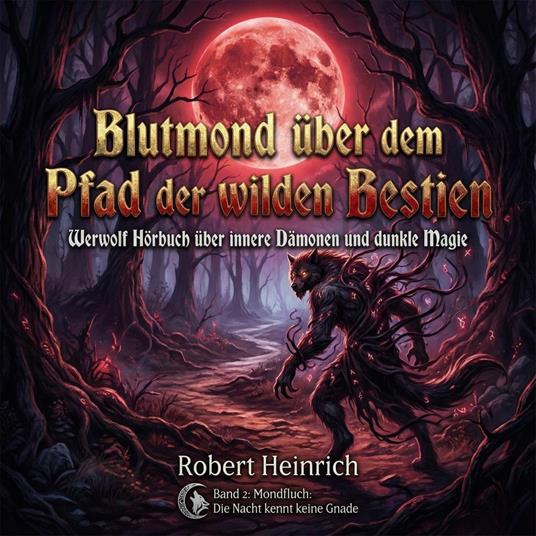Blutmond über dem Pfad der wilden Bestien