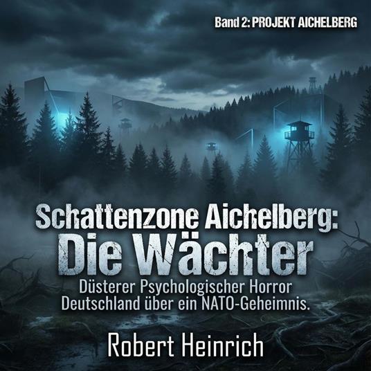 Schattenzone Aichelberg: Die Wächter
