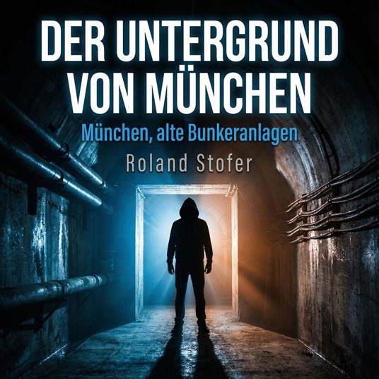 Der Untergrund von München