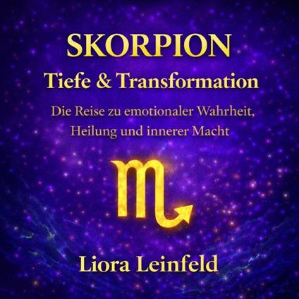 Skorpion – Tiefe & Transformation