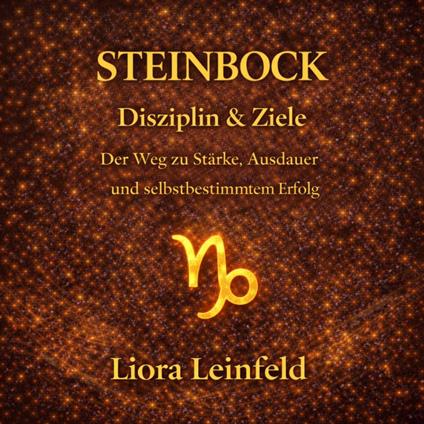 Steinbock – Disziplin & Ziele