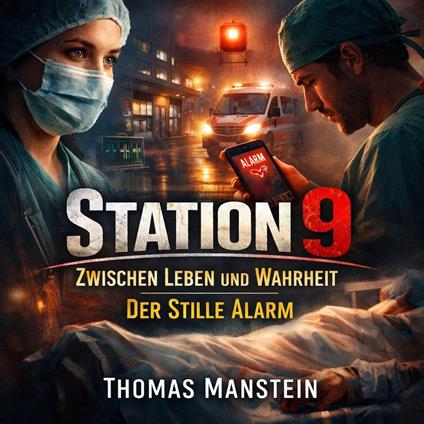 Station 9 - Zwischen Leben und Wahrheit