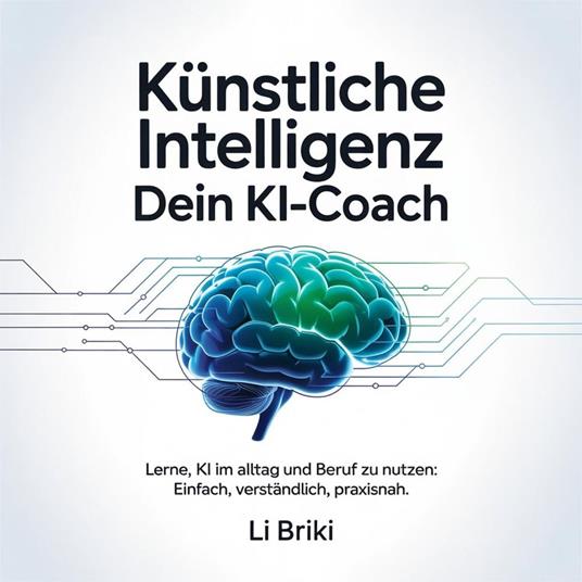 Künstliche Intelligenz - Dein KI-Coach