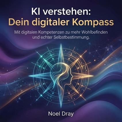 KI verstehen - Dein digitaler Kompass