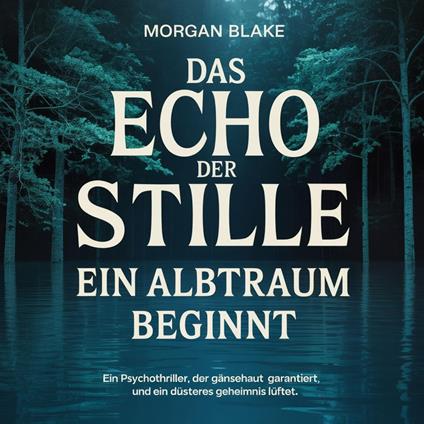 Das Echo der Stille - Ein Albtraum beginnt