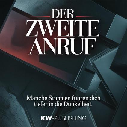 Der zweite Anruf