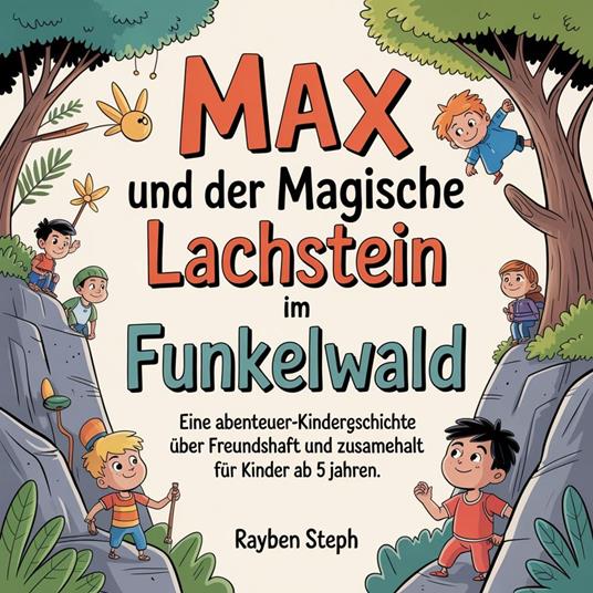 Max und der magische Lachstein im Funkelwald