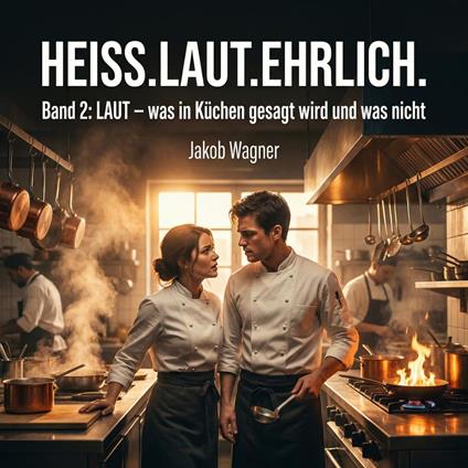 Heiss. Laut. Ehrlich.