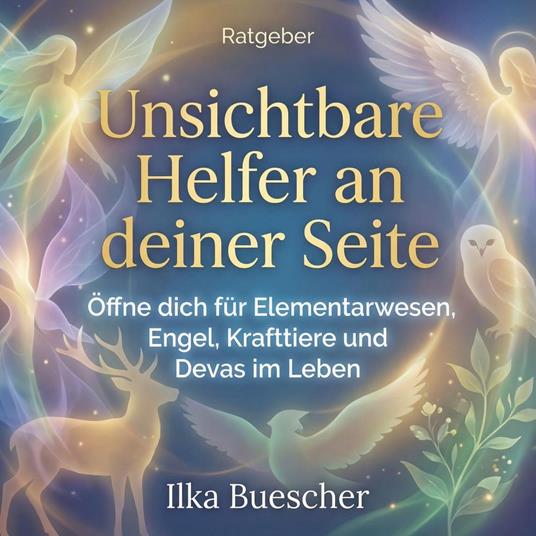 Unsichtbare Helfer an deiner Seite