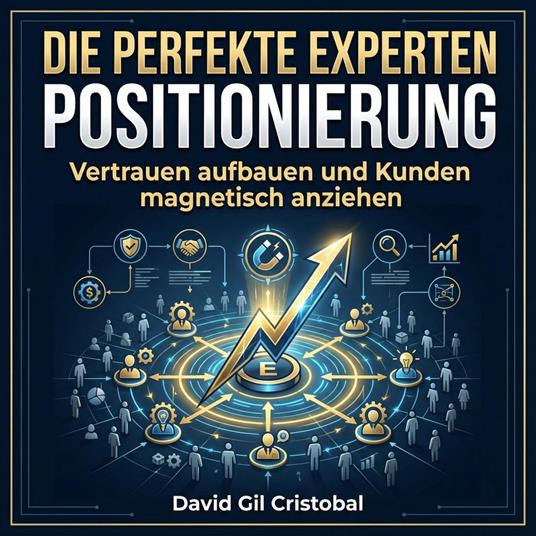 Die perfekte Experten Positionierung