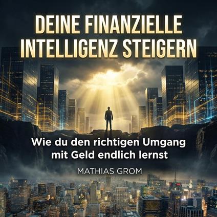 Deine finanzielle Intelligenz steigern