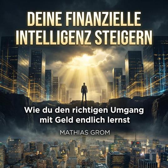 Deine finanzielle Intelligenz steigern
