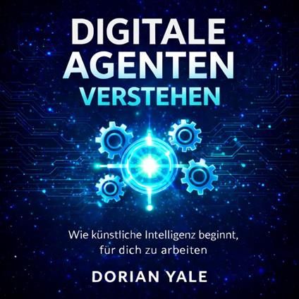 Digitale Agenten verstehen