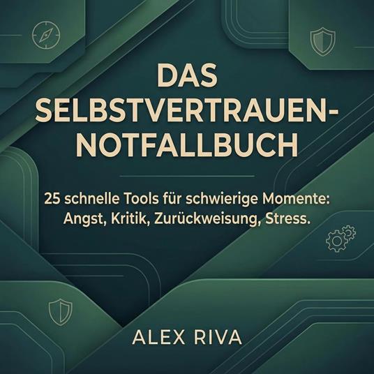 Das Selbstvertrauen-Notfallbuch