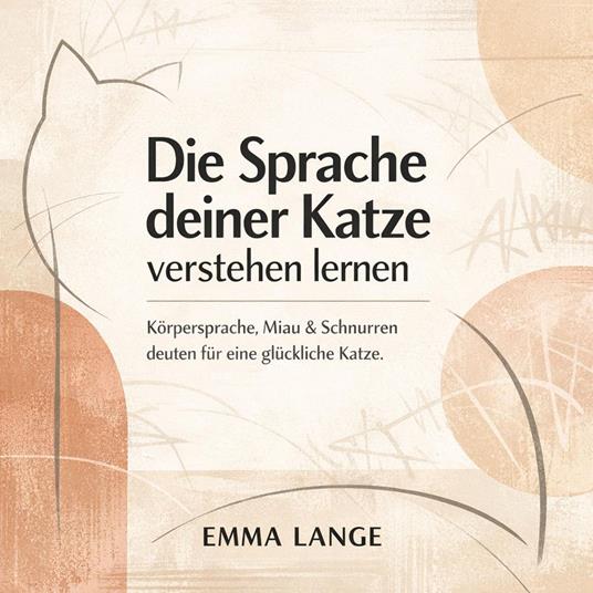 Die Sprache deiner Katze verstehen lernen