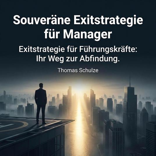 Souveräne Exitstrategie für Manager