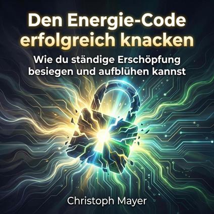 Den Energie-Code erfolgreich knacken
