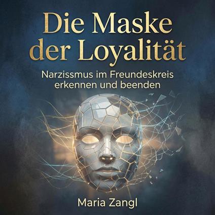 Die Maske der Loyalität