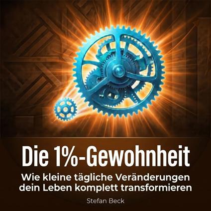 Die 1%-Gewohnheit