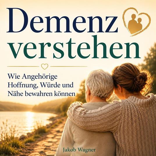 Demenz verstehen