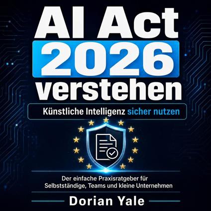 AI Act 2026 verstehen