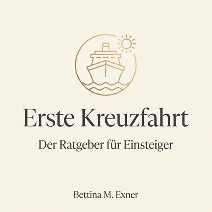 Erste Kreuzfahrt