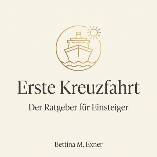 Erste Kreuzfahrt