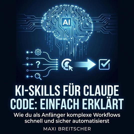 KI-Skills für Claude Code: Einfach erklärt
