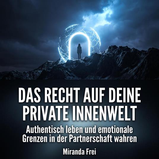 Das Recht auf deine private Innenwelt