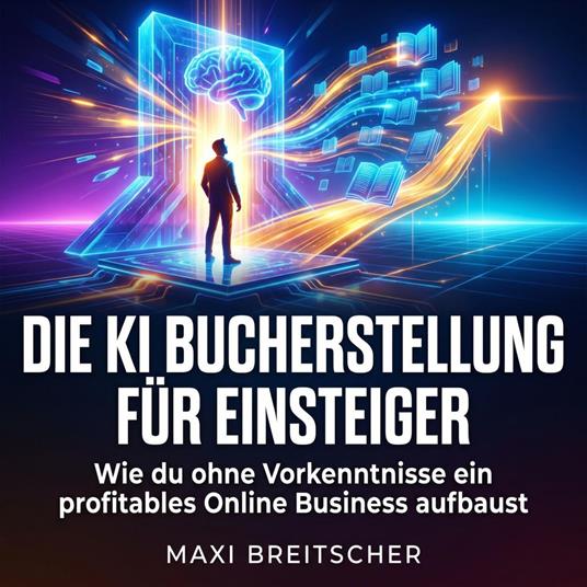 Die KI Bucherstellung für Einsteiger