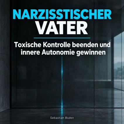 Narzisstischer Vater