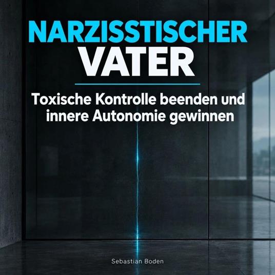 Narzisstischer Vater