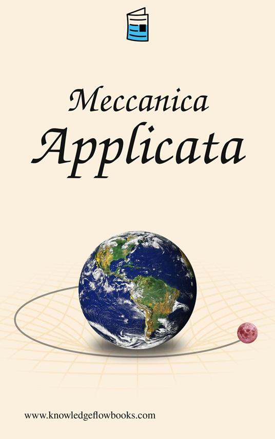 Meccanica ingegneristica - Knowledge flow - ebook